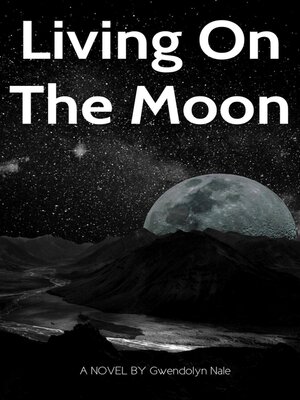 cover image of Living On the Moon
